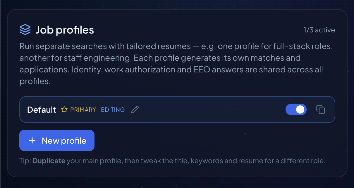 Job profiles - a primary profile plus additional profiles, each with its own resume